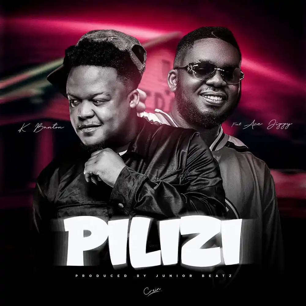 DOWNLOAD: K Banton Ft Ace Jizzy – “Pulizi” Mp3