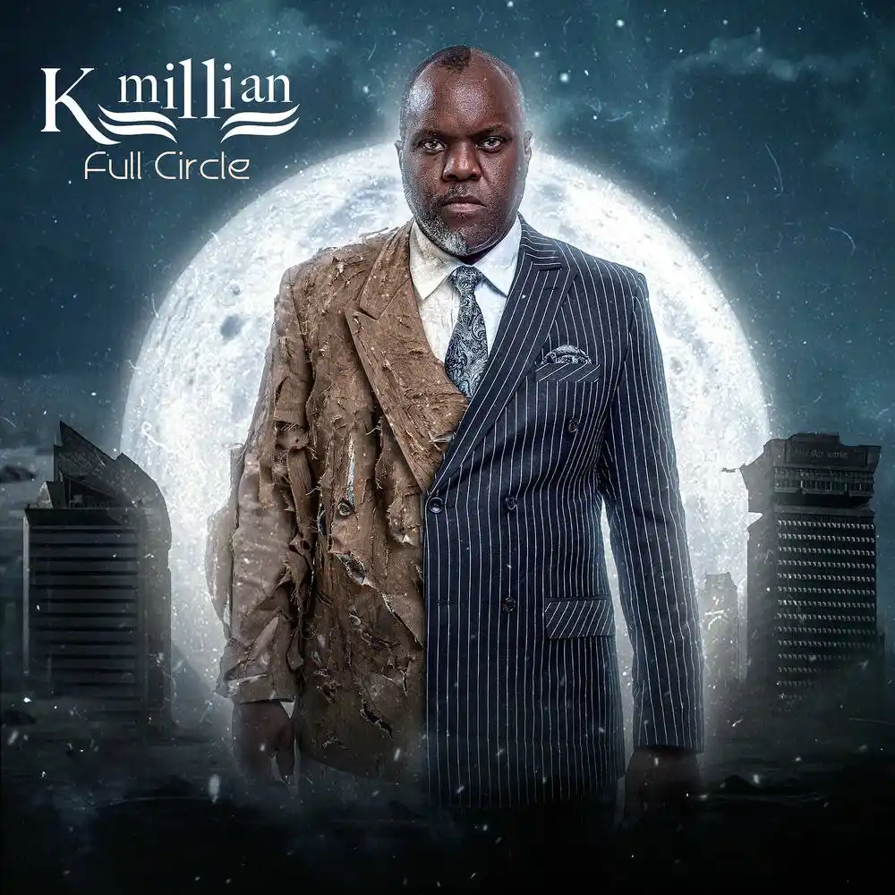 DOWNLOAD ALBUM: K Millian – “Full Circle” Full Album