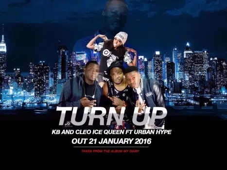 DOWNLOAD: Cleo Ice Queen Ft. KB, Urban Hype – “Turn Up” Mp3