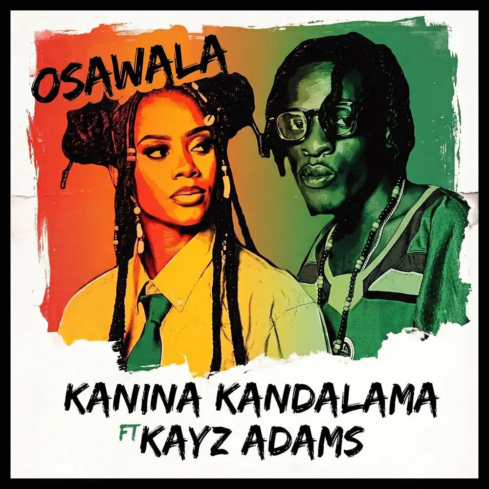 DOWNLOAD: Kanina Kandalama Ft Kayz Adams – “Osawala” Mp3