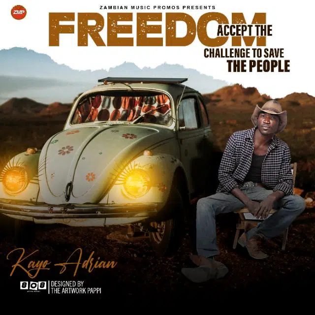 DOWNLOAD: Kayo Adrian – “Freedom Accept The Challenge To Save The People” Mp3