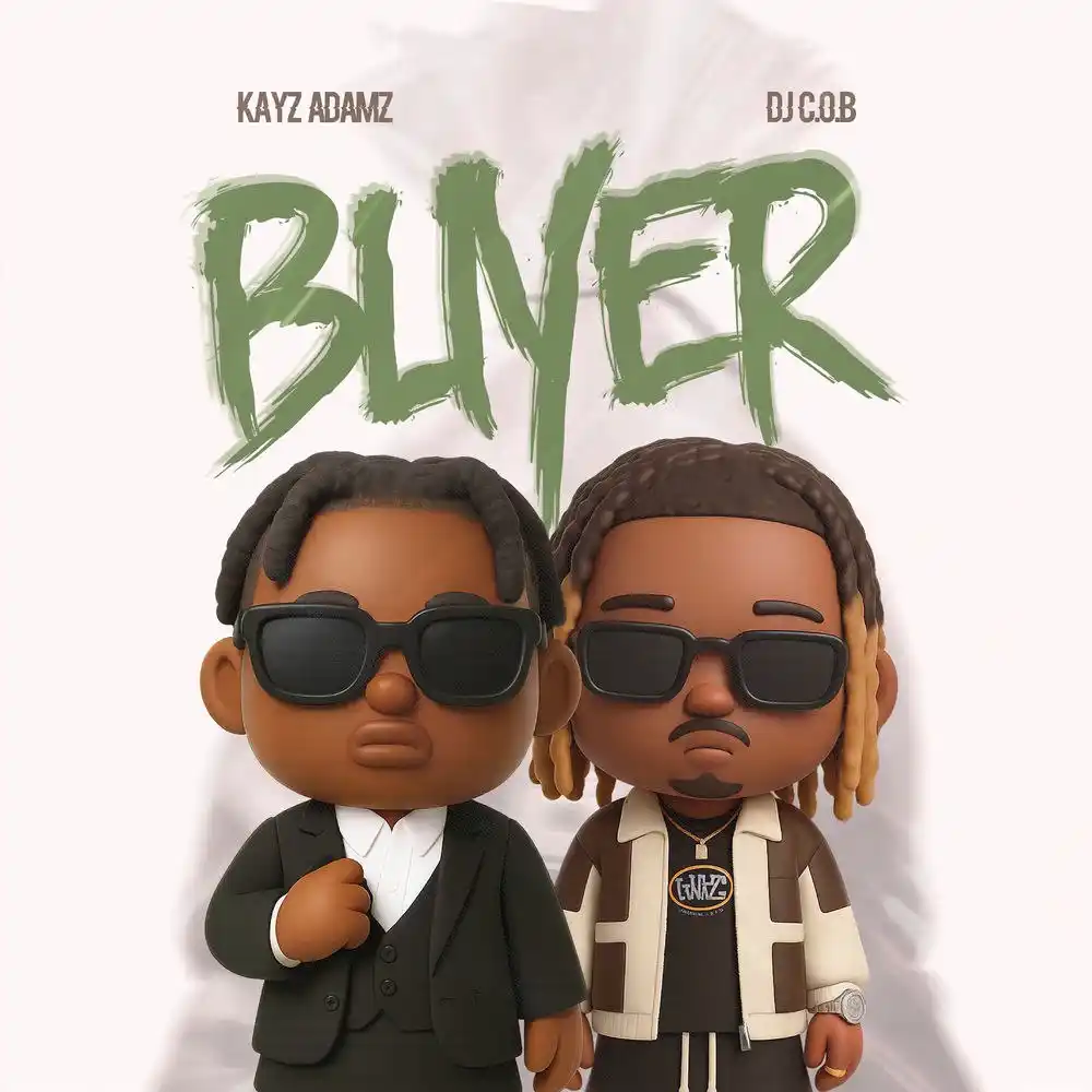 DOWNLOAD: Kayz Adams Ft. DJ C.O.B – “BUYER” Mp3