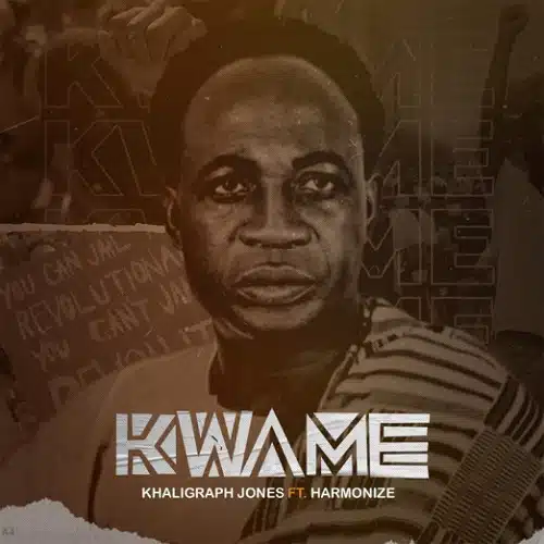 DOWNLOAD: Khaligraph Jones Ft Harmonize – “Kwame” Mp3