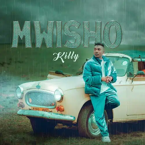 DOWNLOAD: Killy – “Mwisho” Video + Audio Mp3