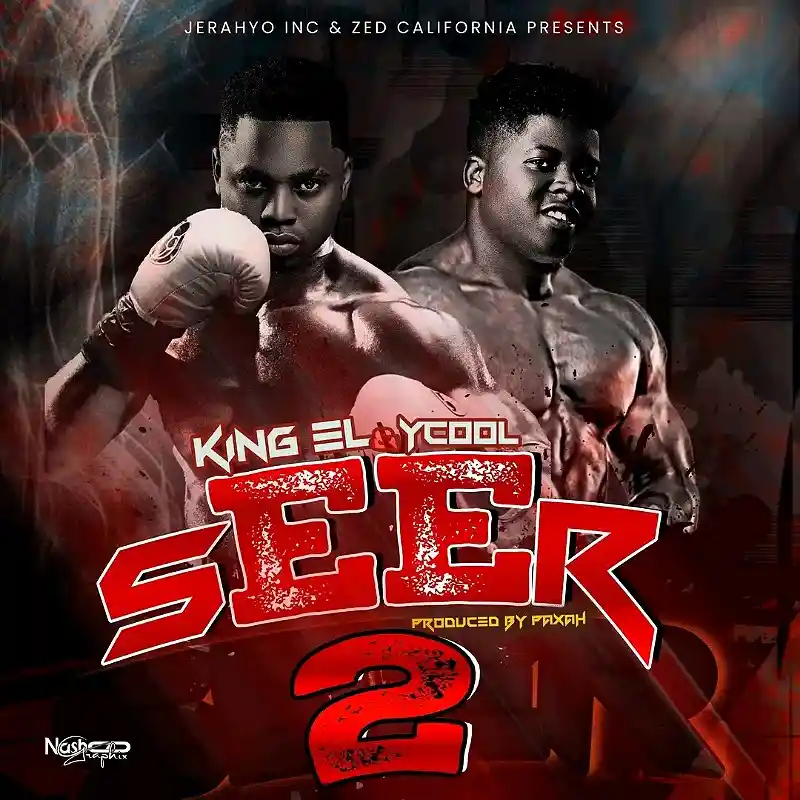 DOWNLOAD: King El Ft Y Cool – “Seer 2” Mp3