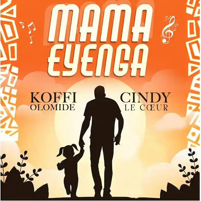 DOWNLOAD: Koffi Olomide Ft Cindy le Cœur – “MAMA EYENGA” Mp3
