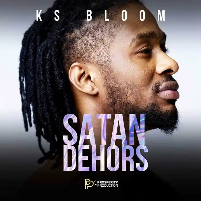 DOWNLOAD: Ks Bloom – “SATAN DEHORS” Mp3