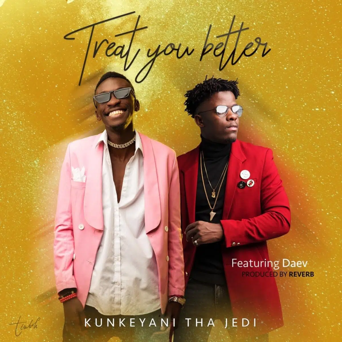 DOWNLOAD: Kunkeyani Tha Jedi Feat Daev Zambia – “Treat You Better” Mp3