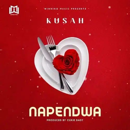 DOWNLOAD: Kusah – “Napendwa” Mp3