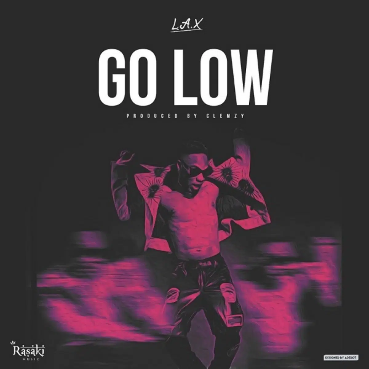 DOWNLOAD: L.A.X – “Go Low” Video + Audio Mp3