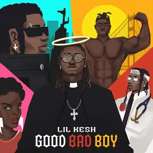 DOWNLOAD: Lil Kesh – “Good Bad Boy” Video + Audio Mp3