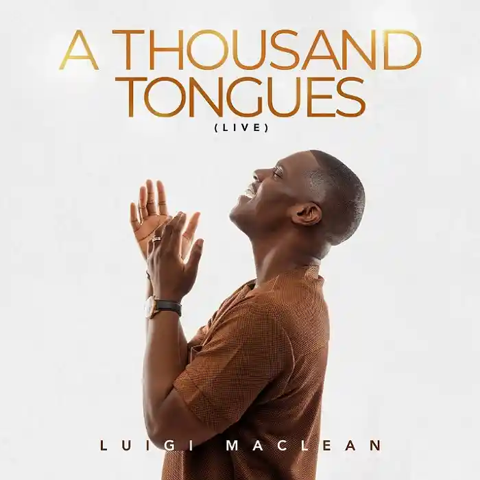 DOWNLOAD ALBUM: Luigi Maclean – “A Thousand Tongues” (Live) | Full Album