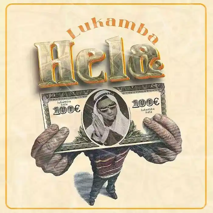 DOWNLOAD: Lukamba – “Hela” Mp3