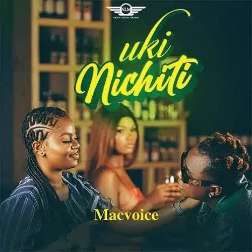 DOWNLOAD: Macvoice – “Ukinichiti” Mp3