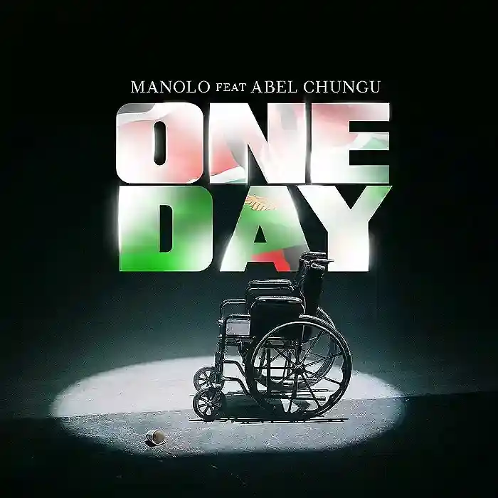 DOWNLOAD: Manolo Ft. Abel Chungu – “ONE DAY” Mp3