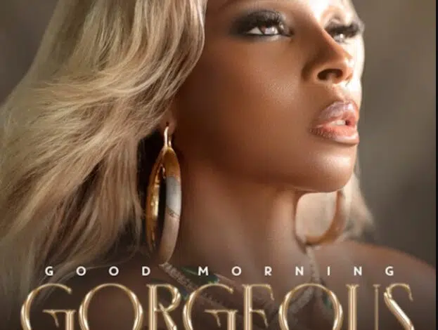 DOWNLOAD ALBUM: Mary J Blige – “Good Morning Gorgeous Deluxe” | Full Album