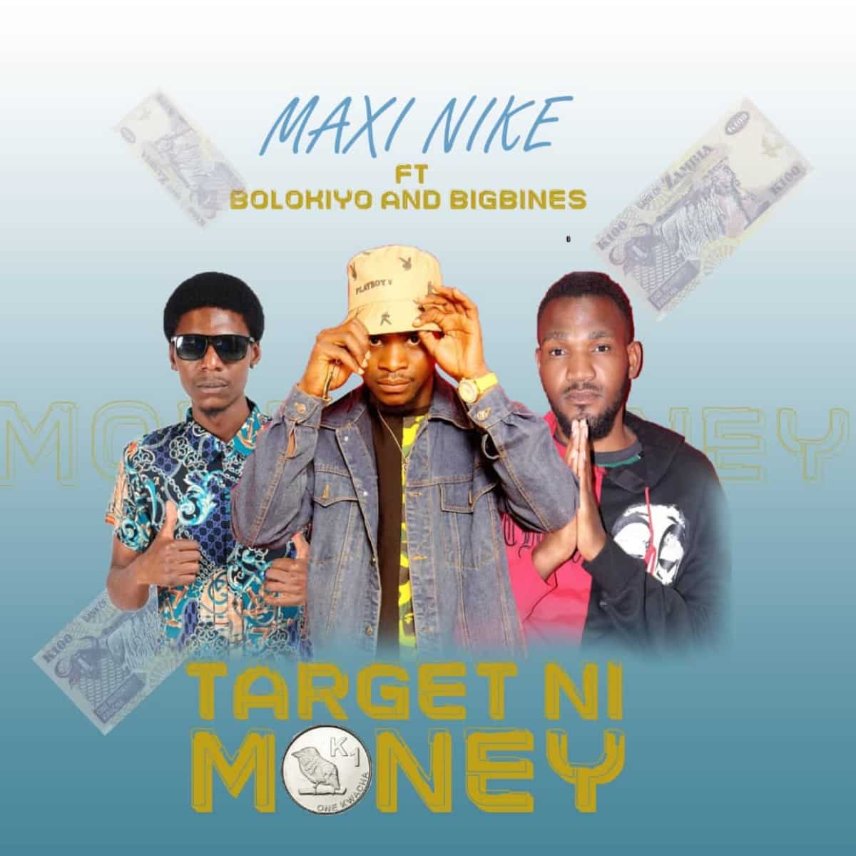DOWNLOAD: Maxi Nike Ft Bolokiyo & Bigbines – “Target Ni Money” Mp3