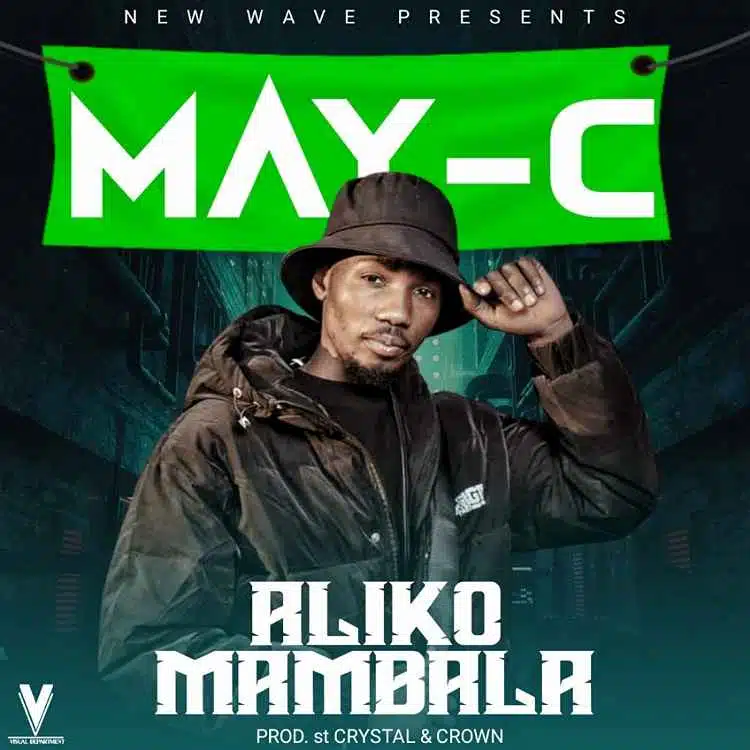 DOWNLOAD: May C – “Aliko Mambala” Mp3