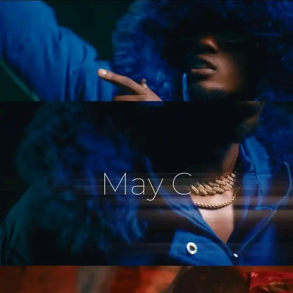 DOWNLOAD: May C – “Freestyle” Video & Audio Mp3