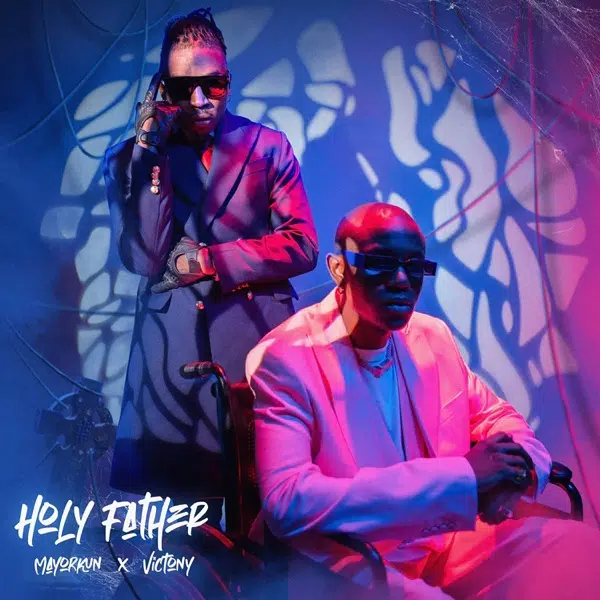 DOWNLOAD: Mayorkun X Victony – “Holy Father” Mp3