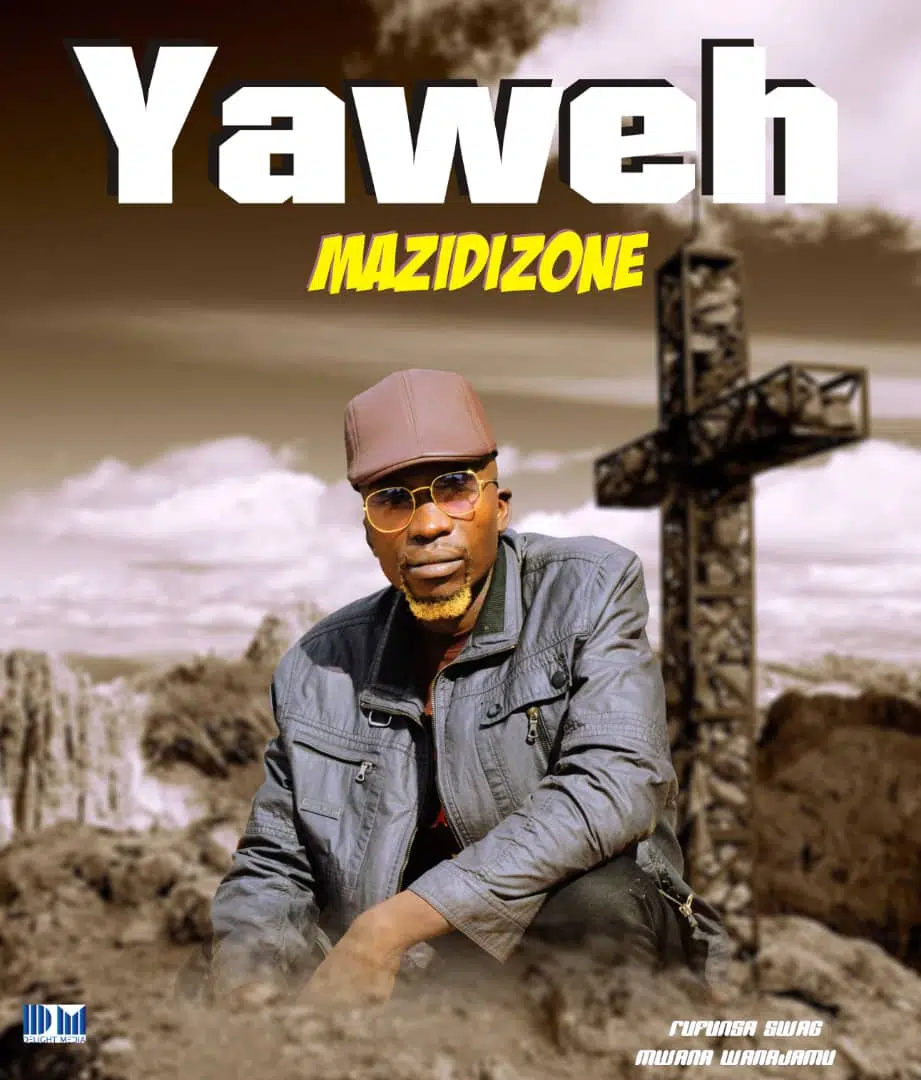 DOWNLOAD: Mazidizone – “Yaweh” Mp3