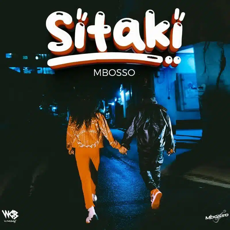 DOWNLOAD: Mbosso – “Sitaki” Mp3
