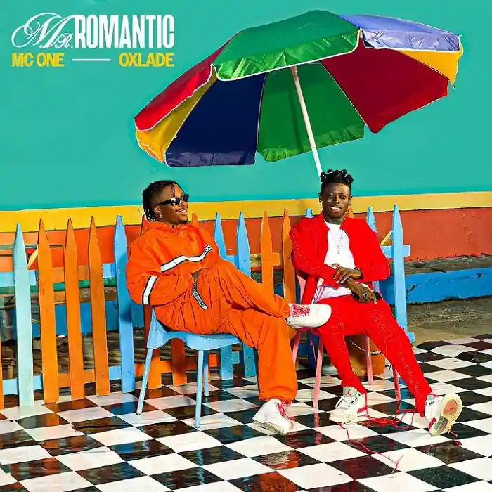 DOWNLOAD: Mc One Ft Oxlade – “Mister Romantic” Video & Audio Mp3