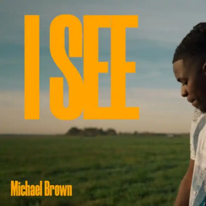 DOWNLOAD: Michael Brown – “I See” Mp3