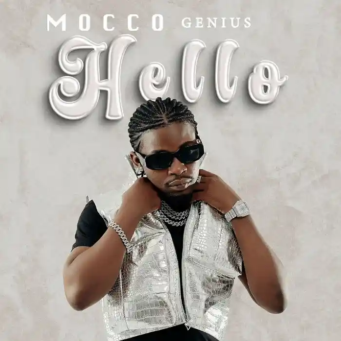 DOWNLOAD: Mocco Genius – “Hello” Mp3