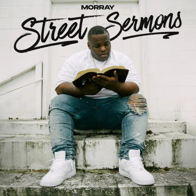DOWNLOAD ALBUM: Morray – “Street Sermons” || Full Album