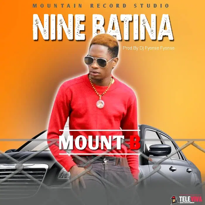DOWNLOAD: Mount B – “Nine batina” Mp3