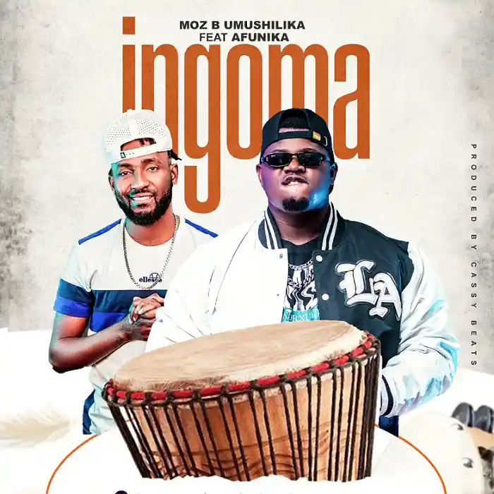 DOWNLOAD: Moz B Ft Afunika – “Ingoma” Mp3