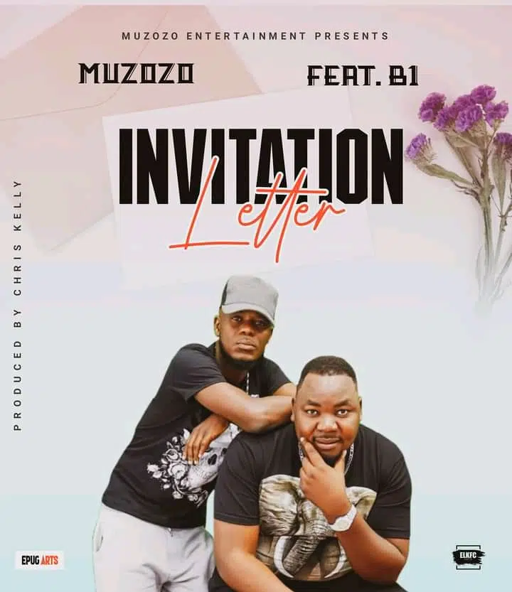 DOWNLOAD: Muzozo Ft B1 – “Invitation Letter” Mp3