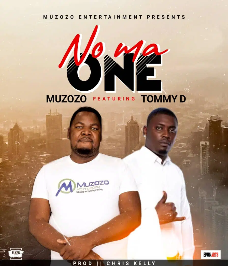 DOWNLOAD: Muzozo Ft Tommy Dee – “No Ma One” Mp3