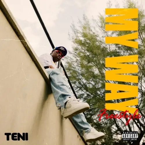 DOWNLOAD: Teni – “My Way” (Freestyle) Mp3