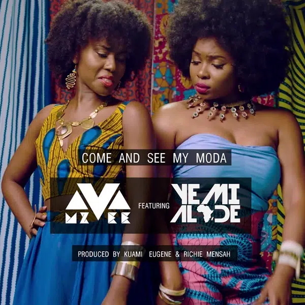 DOWNLOAD: MzVee Feat Yemi Alade – “Come and See My Moda” Mp3