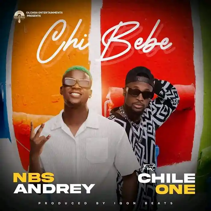 DOWNLOAD: NBS Andrey Ft Chile One Mr Zambia – “Chi Bebe” Mp3