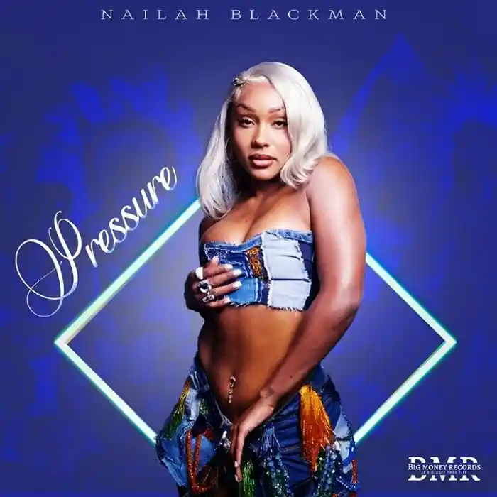 DOWNLOAD: Nailah Blackman – “Pressure” Mp3