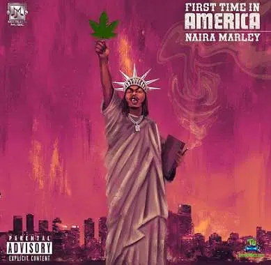 DOWNLOAD: Naira Marley – “First Time In America” Mp3