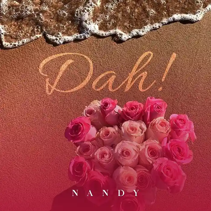 DOWNLOAD: Nandy – “Dah!” Mp3