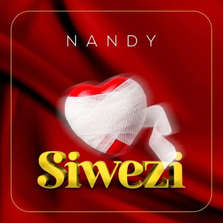 DOWNLOAD: Nandy – “Siwezi” Video + Audio Mp3
