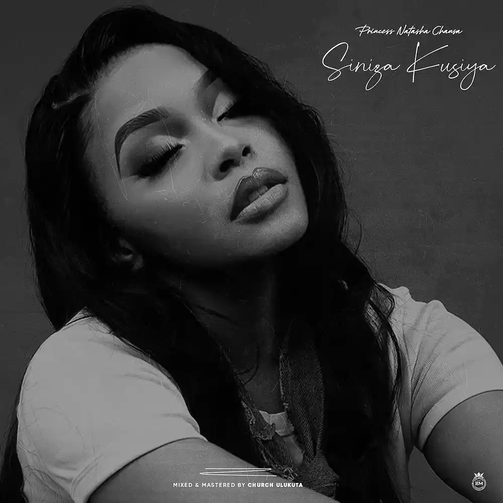 DOWNLOAD: Natasha Chansa – “Siniza Kusiya” Mp3