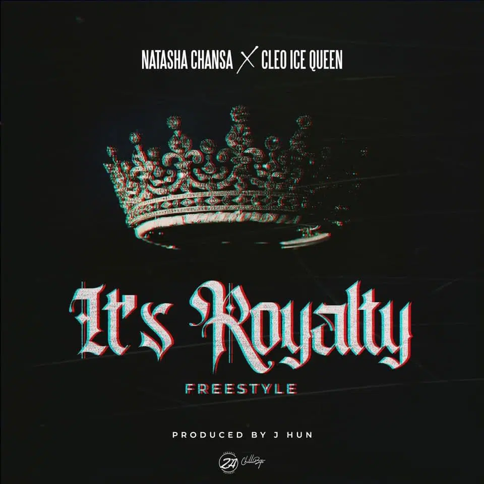 DOWNLOAD: Natasha Ft Cleo Ice Queen – “It’s Royalty Freestyle” Mp3
