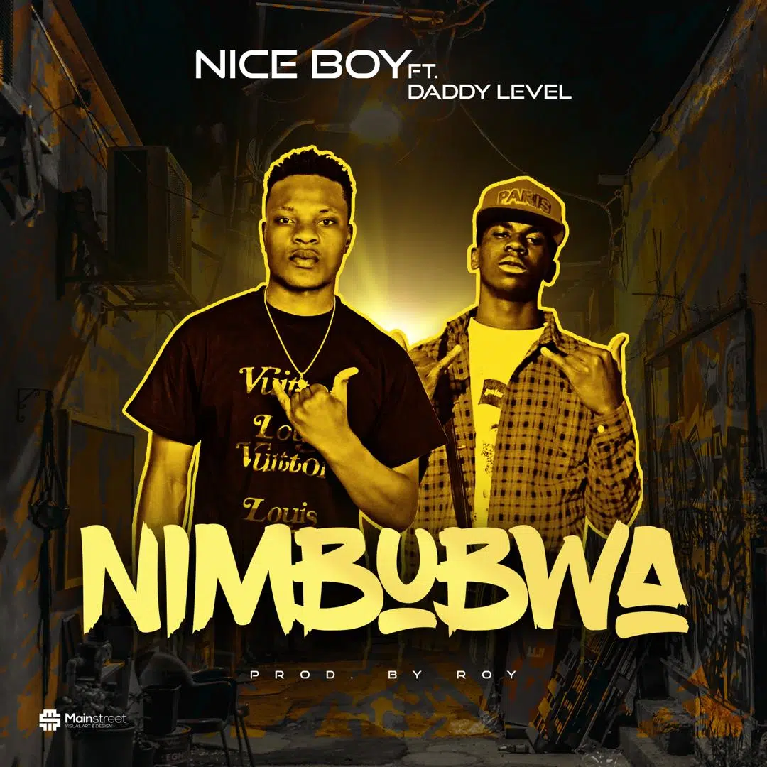 DOWNLOAD: Nice Boy Ft Daddy Level – “Nimbubwa” Mp3