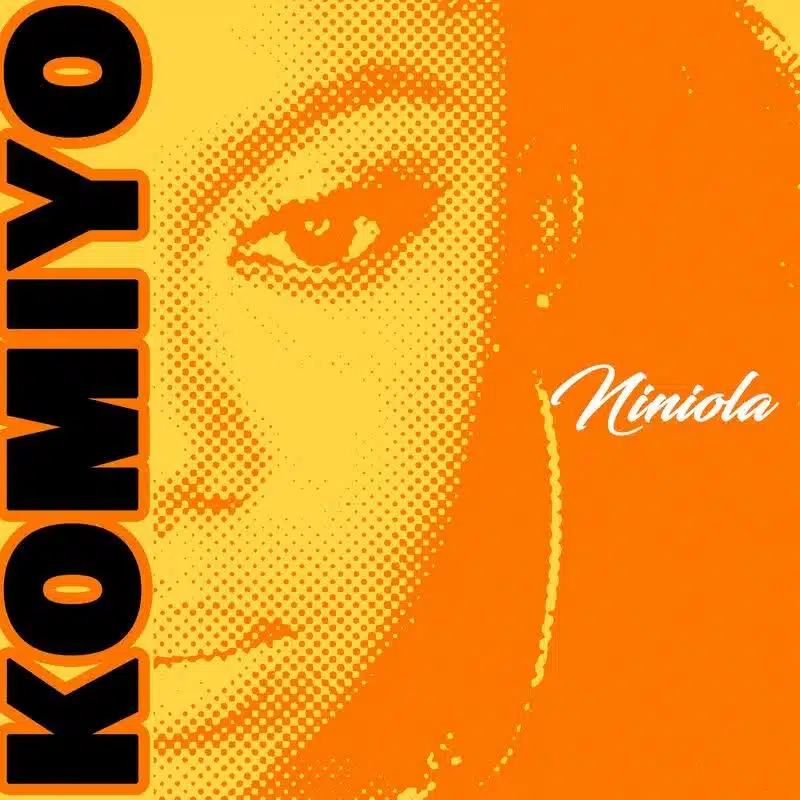 DOWNLOAD: Niniola – “Komiyo” Mp3