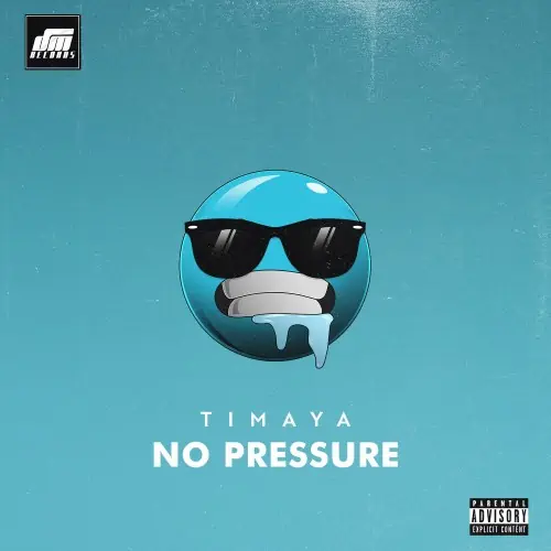 DOWNLOAD: Timaya – “No Pressure” Mp3