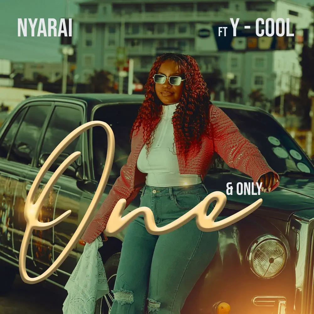 DOWNLOAD: Nyarai Ft Y Cool – “One & Only” Mp3