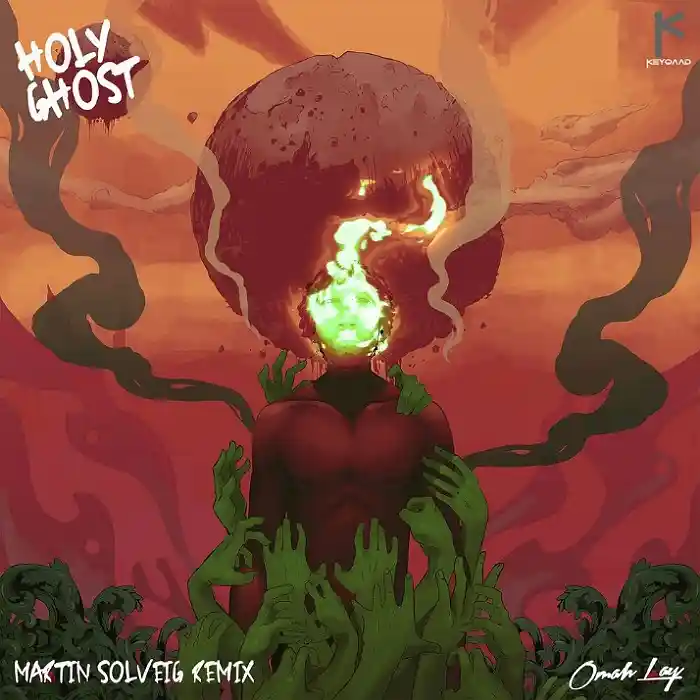DOWNLOAD: Omah Lay Ft Lekaa Beats & Martin Solveig – “Holy Ghost Remix” Mp3