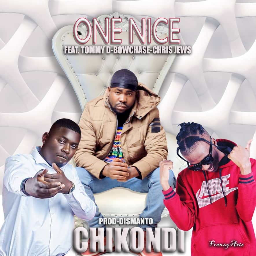 DOWNLOAD: One Nice Ft Chris Jews,Bow Chase & Tommy D – “Chikondi” Mp3