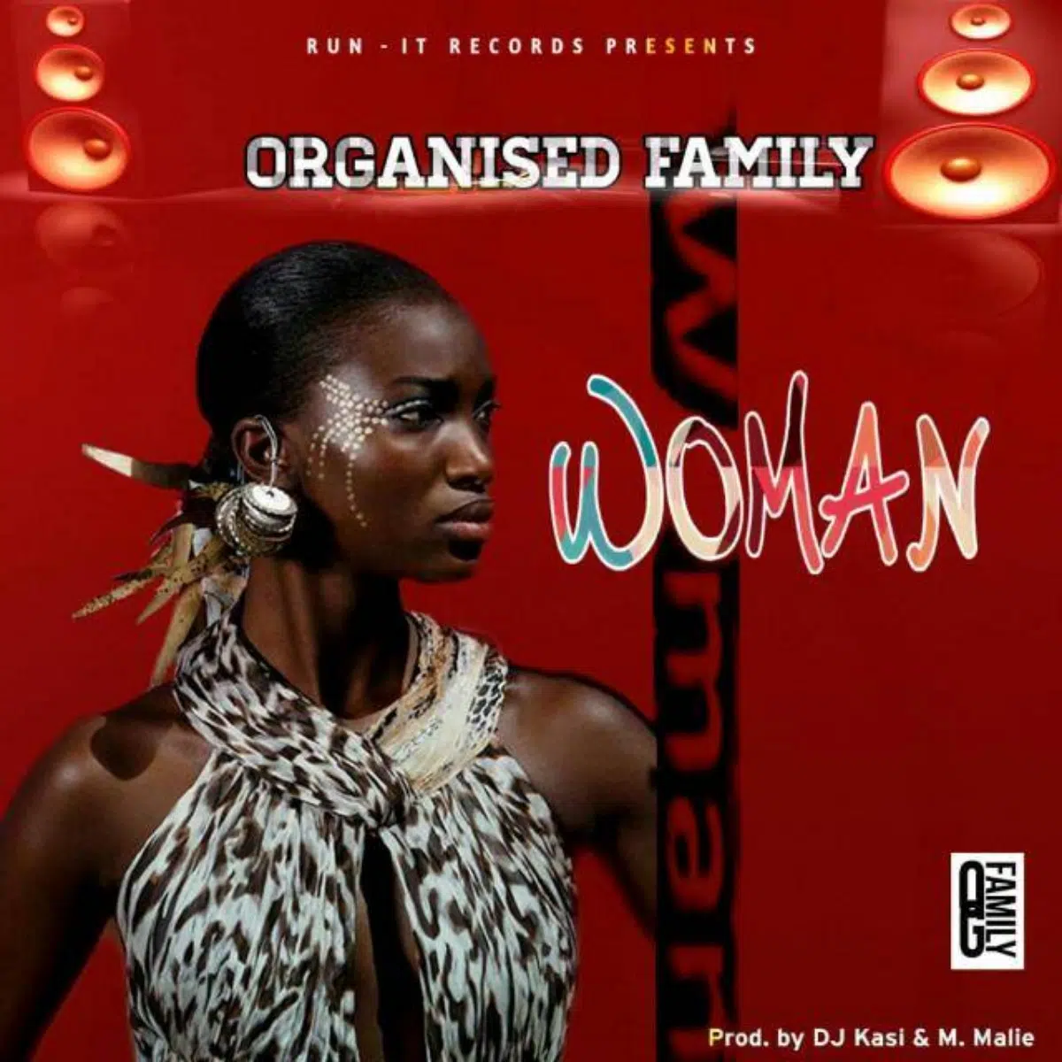 DOWNLOAD: Organised Family – “Woman” Mp3